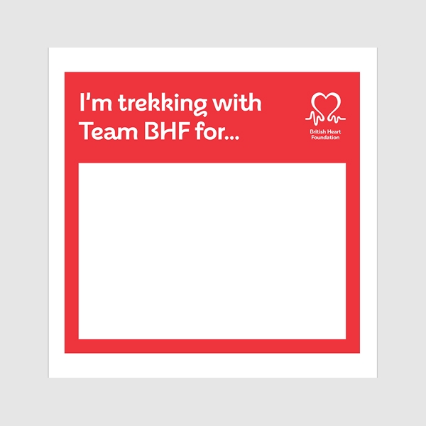 Heart note which says 'I'm trekking with Team BHF for...'