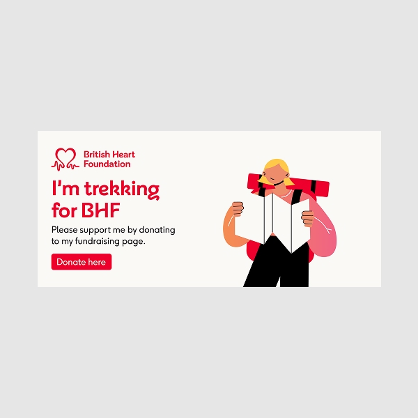 Email banner with illustration of person trekking, with text saying 'I'm trekking for BHF'