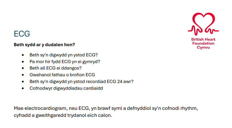 This ECG information and support page has been translated into Welsh. Find out what happens during an ECG and why you might have one.