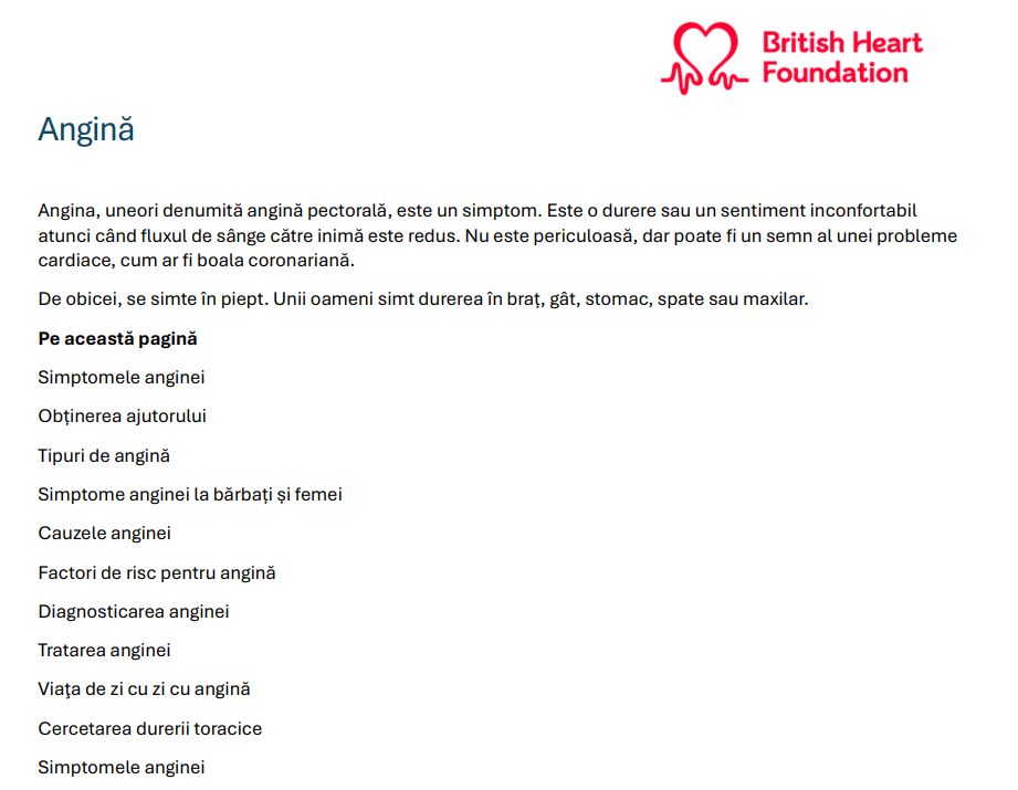 This angina information and support page has been translated into Romanian. Find out about symptoms, causes and treatments.