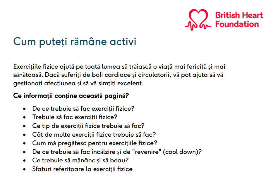 This Exercise information and support page has been translated into Romanian. Find out about why exercise is so important for your heart, and what types are best for you if you have a heart condition.