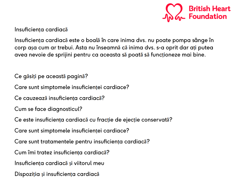 This Heart failure (Insuficienta cardiacă ) information and support page has been translated into Romanian. Find out about causes, treatments and how to manage it.