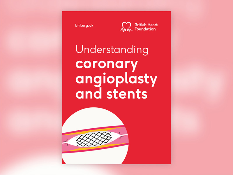 The front cover of BHF booklet, 'Understanding Coronary Angioplasty and Stents'. And features an illustration of a stent in a coronary artery.